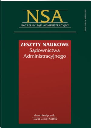 Zeszyty Naukowe Sądownictwa Administracyjnego - Nr 6/2024