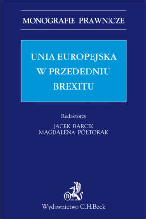 Unia Europejska w przededniu Brexitu