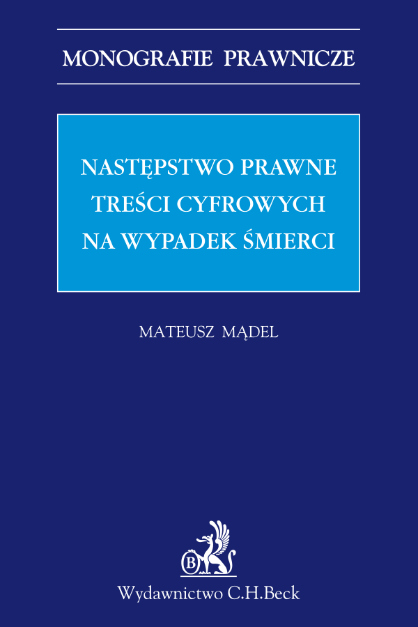 Następstwo prawne treści cyfrowych na wypadek śmierci