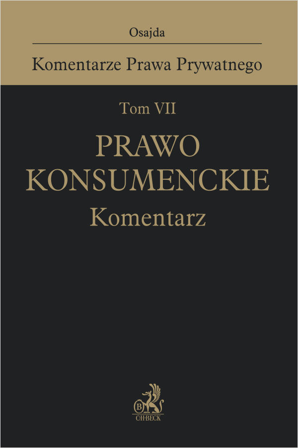 Tom VII. Prawo konsumenckie. Komentarz