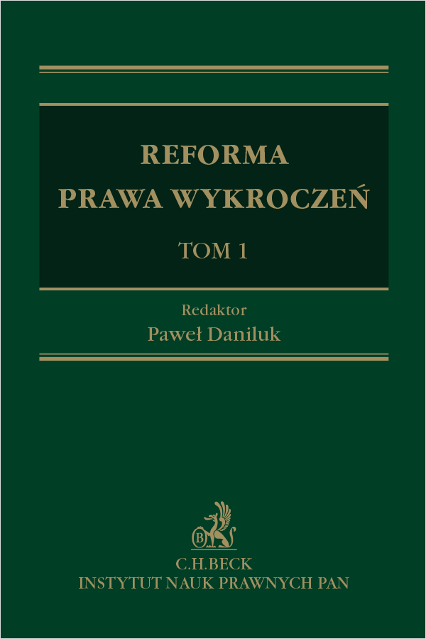 Reforma prawa wykroczeń. Tom I