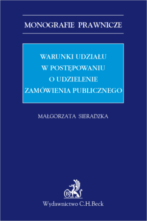 Warunki udziału w postępowaniu o udzielenie zamówienia publicznego