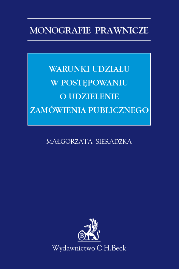 Warunki udziału w postępowaniu o udzielenie zamówienia publicznego