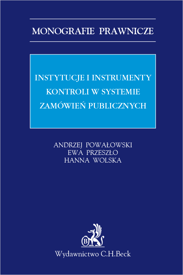 Instytucje i instrumenty kontroli w systemie zamówień publicznych