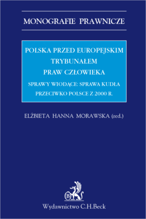 Polska przed Europejskim Trybunałem Praw Człowieka. Sprawy wiodące: sprawa Kudła przeciwko Polsce z 2000 r.