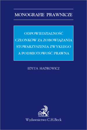 Odpowiedzialność członków za zobowiązania stowarzyszenia zwykłego a podmiotowość prawna
