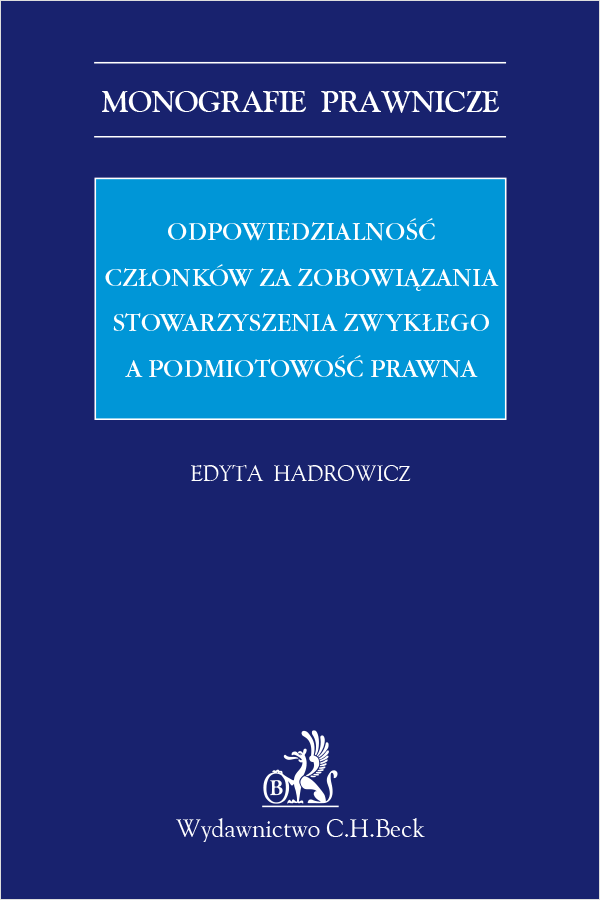 Odpowiedzialność członków za zobowiązania stowarzyszenia zwykłego a podmiotowość prawna