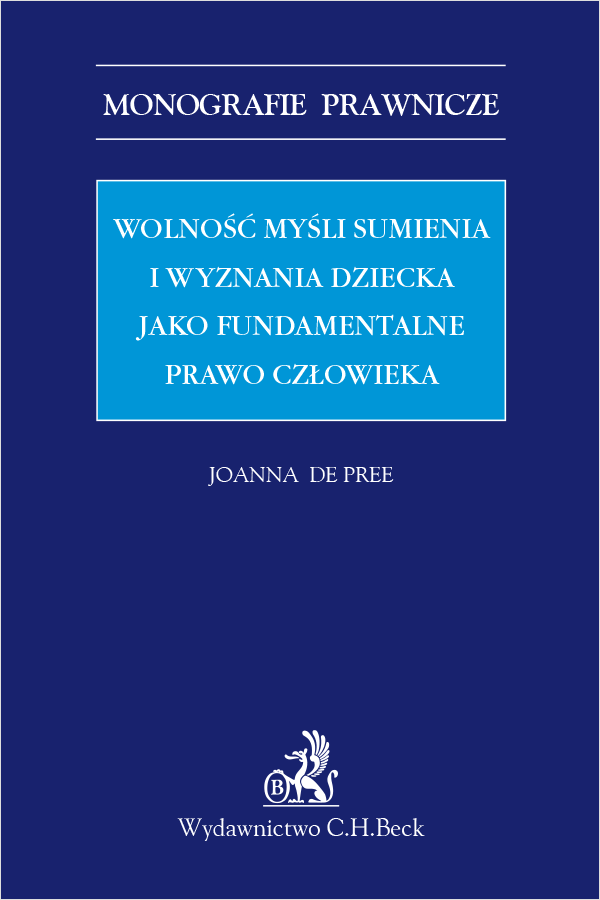 Wolność myśli, sumienia i wyznania dziecka jako fundamentalne prawo człowieka