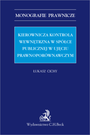Kierownicza kontrola wewnętrzna w spółce publicznej w ujęciu prawnoporównawczym