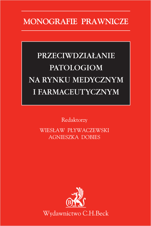 Przeciwdziałanie patologiom na rynku medycznym i farmaceutycznym
