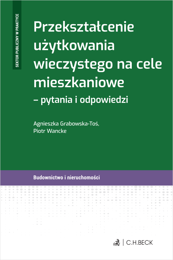 Przekształcenie użytkowania wieczystego na cele mieszkaniowe - pytania i odpowiedzi