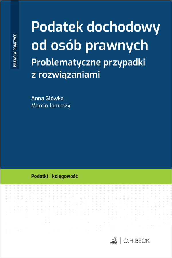 Podatek dochodowy od osób prawnych. Problematyczne przypadki z rozwiązaniami