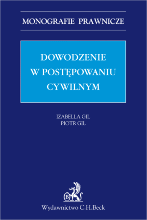 Dowodzenie w postępowaniu cywilnym