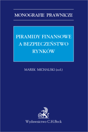Piramidy finansowe a bezpieczeństwo rynków