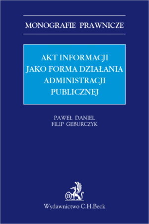 Akt informacji jako forma działania administracji publicznej