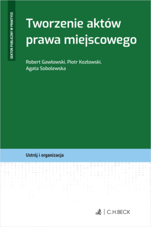 Tworzenie aktów prawa miejscowego