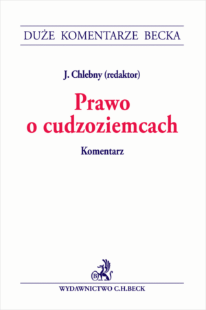 Prawo o cudzoziemcach. Komentarz