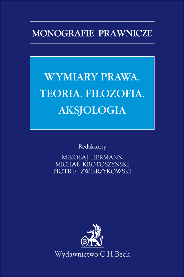 Wymiar prawa. Teoria. Filozofia. Aksjologia