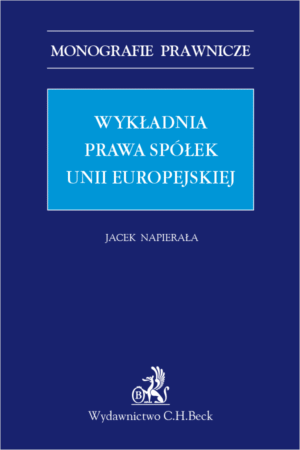 Wykładnia prawa spółek Unii Europejskiej