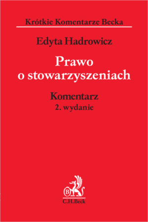 Prawo o stowarzyszeniach. Komentarz