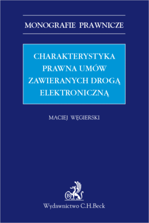Charakterystyka prawna umów zawieranych drogą elektroniczną