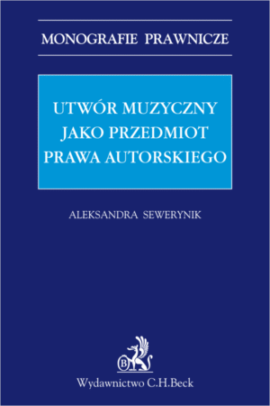 Utwór muzyczny jako przedmiot prawa autorskiego