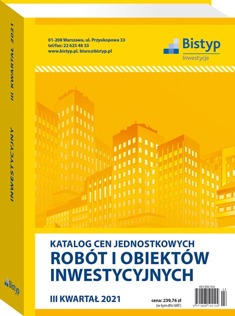 Katalog cen jednostkowych robót i obiektów INWESTYCYJNYCH - III kwartał 2021 r.