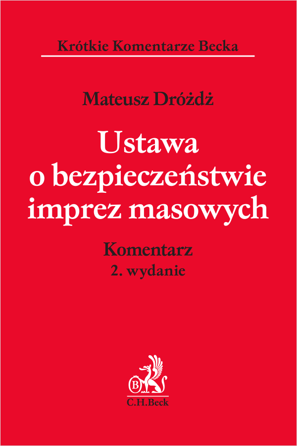 Ustawa o bezpieczeństwie imprez masowych. Komentarz