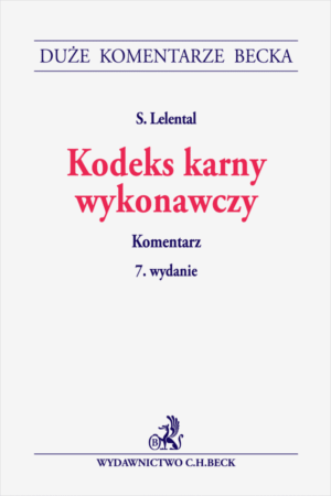 Kodeks karny wykonawczy. Komentarz