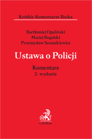 Ustawa o Policji. Komentarz