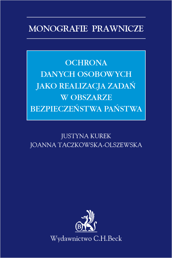 Ochrona danych osobowych jako realizacja zadań w obszarze bezpieczeństwa państwa
