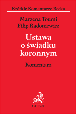Ustawa o świadku koronnym. Komentarz