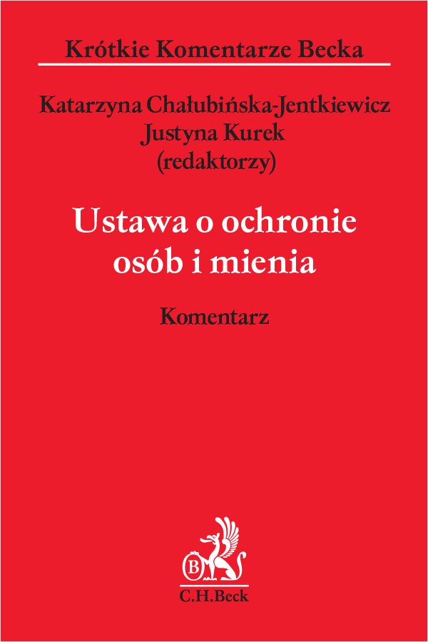 Ustawa o ochronie osób i mienia. Komentarz