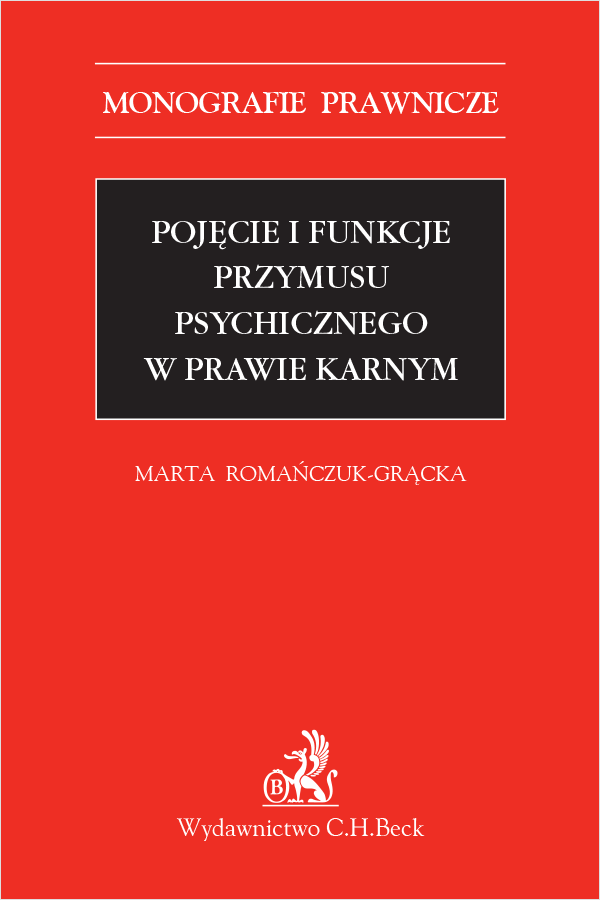 Pojęcie i funkcje przymusu psychicznego w prawie karnym