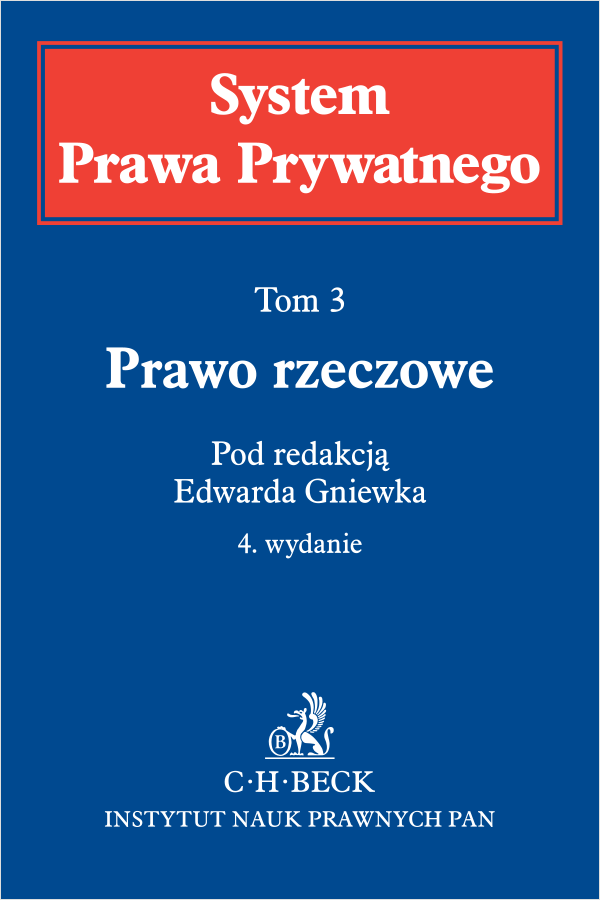 Prawo rzeczowe. System Prawa Prywatnego. Tom 3