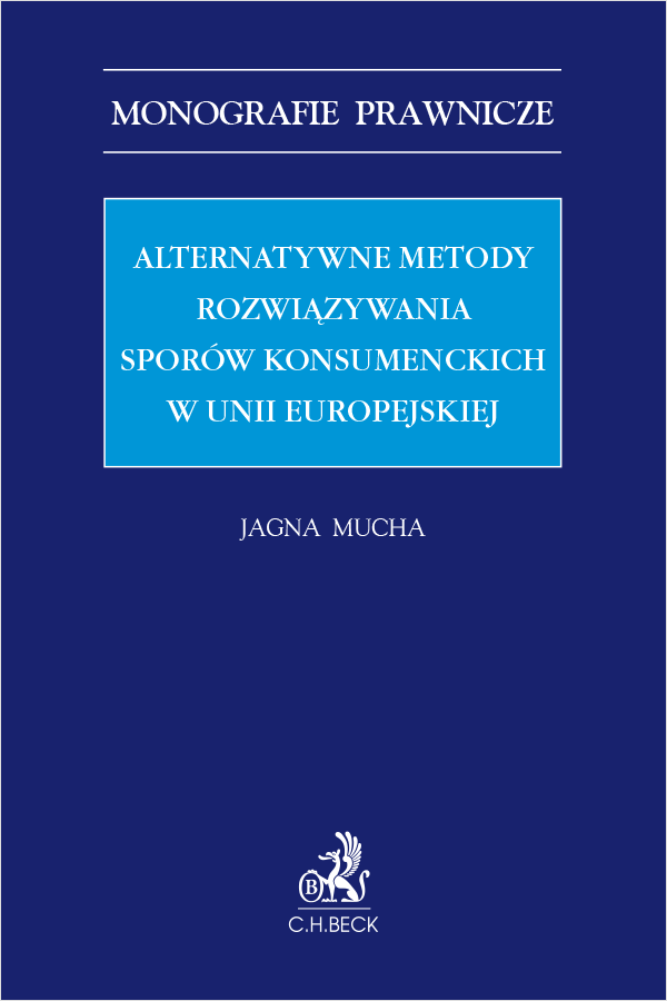 Alternatywne metody rozwiązywania sporów konsumenckich w Unii Europejskiej