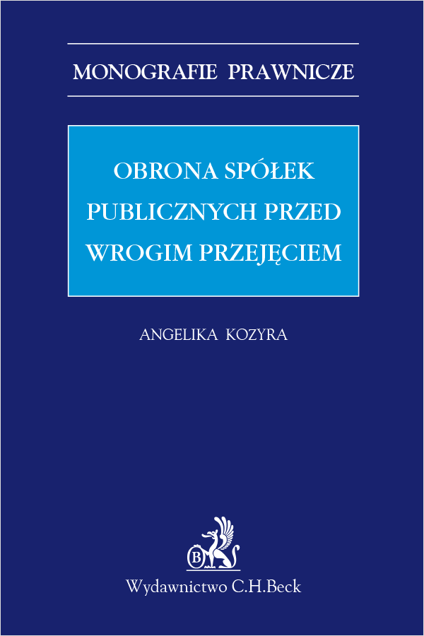 Obrona spółek publicznych przed wrogim przejęciem