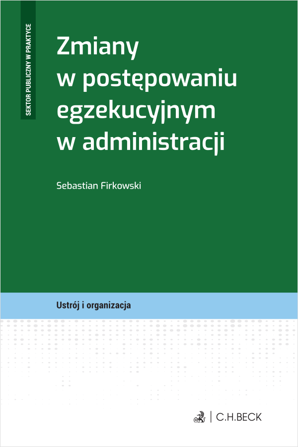 Zmiany w postępowaniu egzekucyjnym w administracji