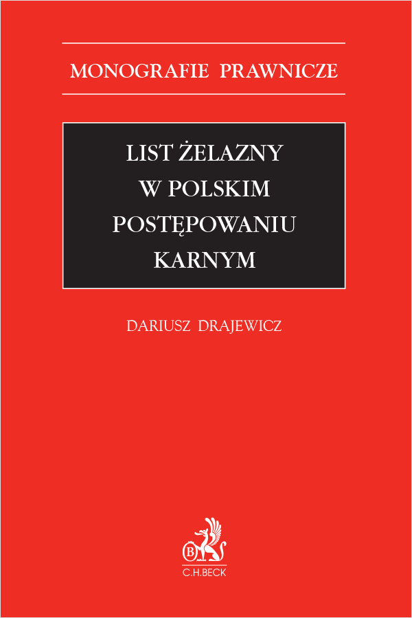 List żelazny w polskim postępowaniu karnym