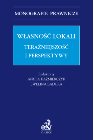 Własność lokali. Teraźniejszość i perspektywy