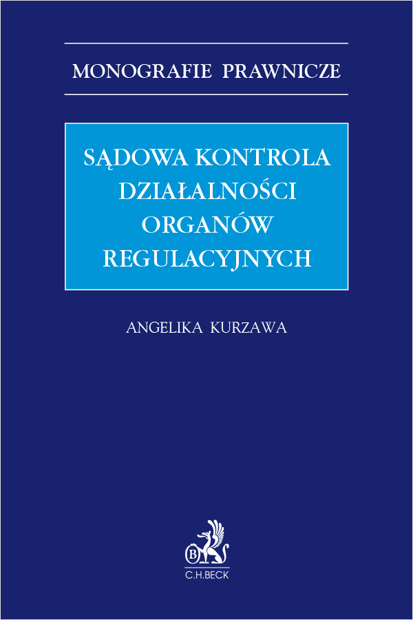Sądowa kontrola działalności organów regulacyjnych