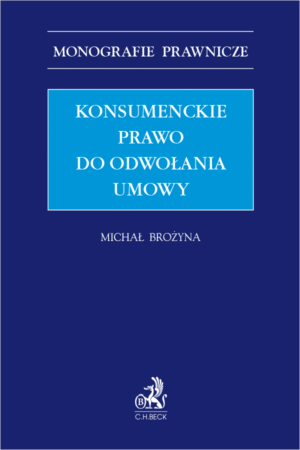 Konsumenckie prawo do odwołania umowy