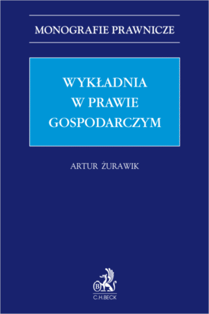 Wykładnia w prawie gospodarczym
