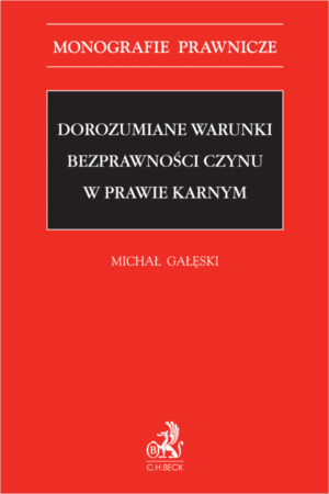 Dorozumiane warunki bezprawności czynu w prawie karnym