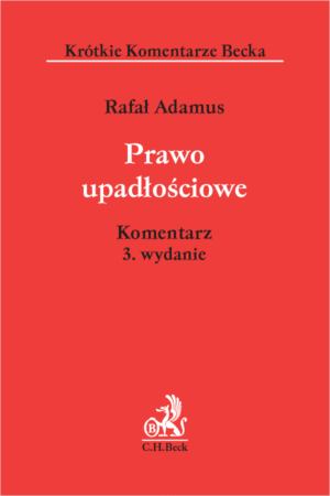 Prawo upadłościowe. Komentarz
