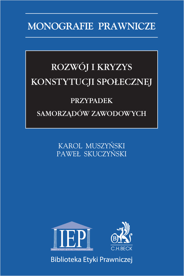 Rozwój i kryzys konstytucji społecznej. Przypadek samorządów zawodowych