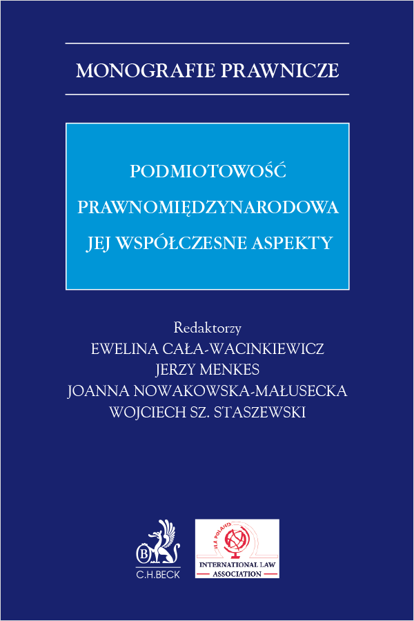 Podmiotowość prawnomiędzynarodowa. Jej współczesne aspekty