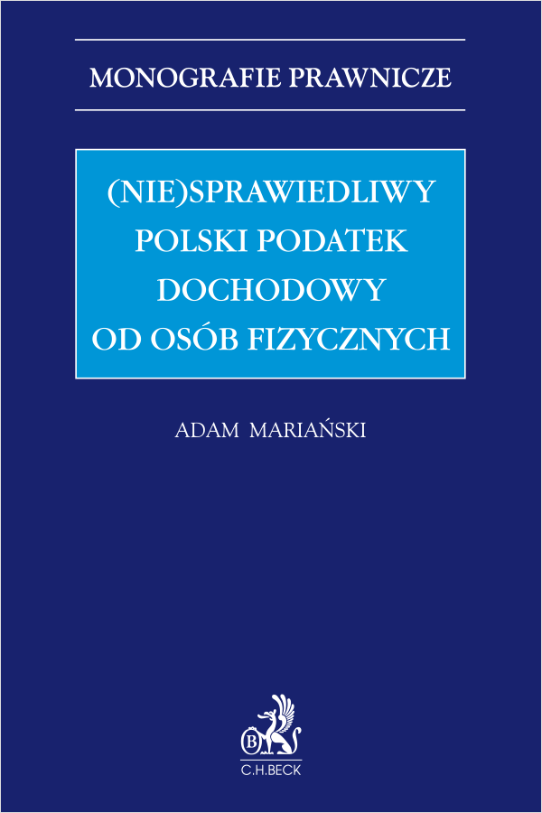 (Nie)sprawiedliwy polski podatek dochodowy od osób fizycznych