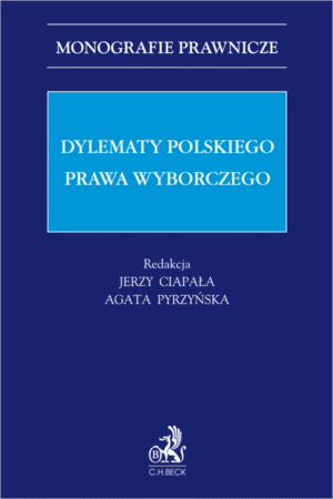Dylematy polskiego prawa wyborczego