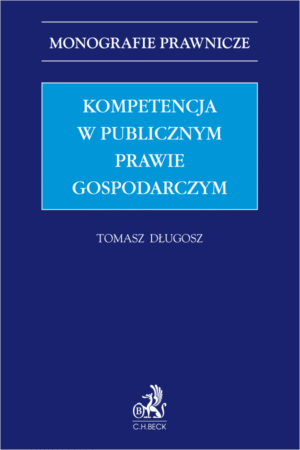 Kompetencja w publicznym prawie gospodarczym